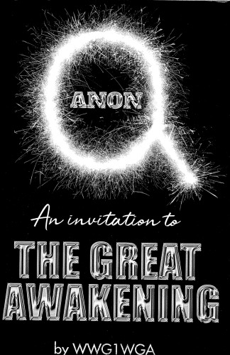 Qanon An Invitation To The Great Awakening Wwg1wga