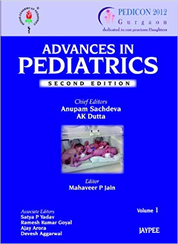 Advances In Pediatrics 2nd Edition Anupam Sachdeva A K Dutta