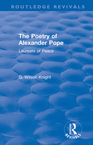 The Poetry Of Alexander Pope 1955 Laureate Of Peace Reissue G Wilson Knight