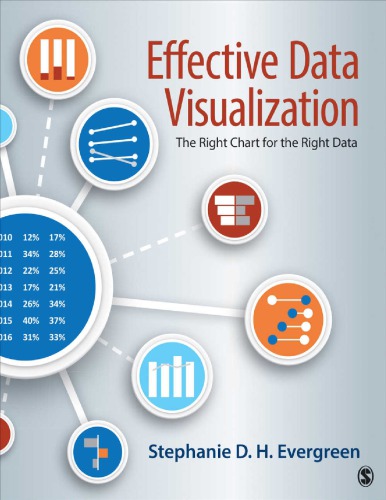 Effective Data Visualization Stephanie D H Evergreen