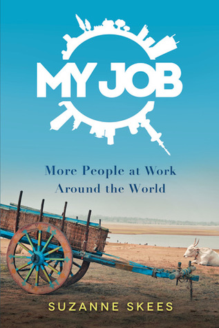 My Job More People At Work Around The World Suzanne Skees