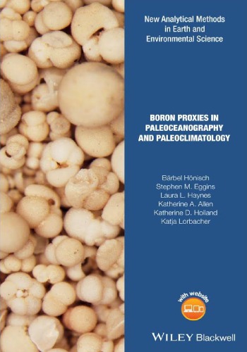 Boron Proxies In Paleoceanography And Paleoclimatology Ebook Barbel Hoenisch Stephen M Eggins Laura L Haynes Katherine A Allen Katherine D Holland Katja Lorbacher