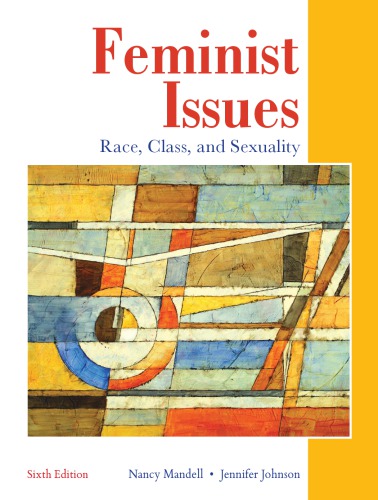 Feminist Issues Race Class And Sexuality 6th Nancy Mandell