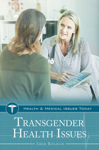 Transgender Health Issues Sarah Boslaugh