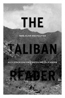 The Taliban Reader War Islam And Politics In Their Own Words Alex Strick Van Linschoten