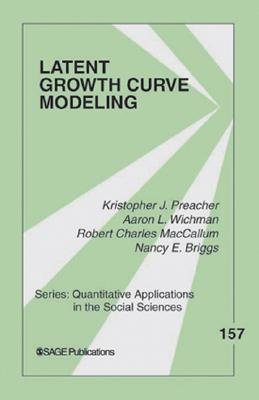 Latent Growth Curve Modeling Paperback Kristopher J Preacher