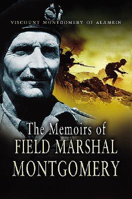 Memoirs Of Fieldmarshal Montgomery Paperback Bernard Montgomery