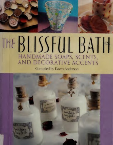The Blissful Bath Dawn Anderson