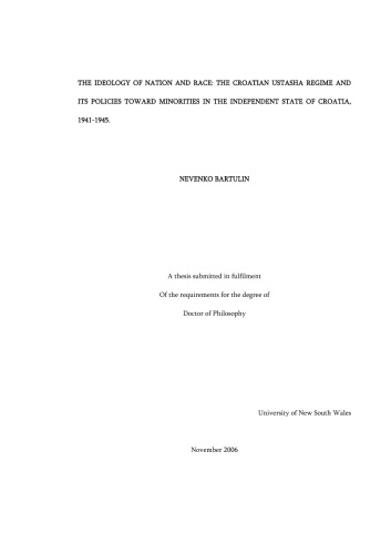 The Ideology Of Nation And Race The Croatian Ustasha Regime And Its Policies Toward Minorities In The Independent State Of Croatia 19411945 Nevenko Bartulin