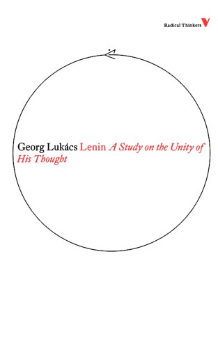 Lenin A Study On The Unity Of His Thought Georg Lukcs