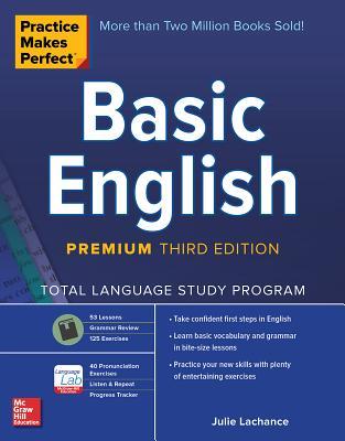 Practice Makes Perfect Basic English Premium Third Edition 3rd Edition Julie Lachance