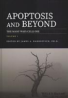Apoptosis And Beyond The Many Ways Cells Die James Andrew Radosevich