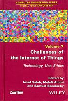 Challenges Of The Internet Of Things Technique Use Ethics Ammi