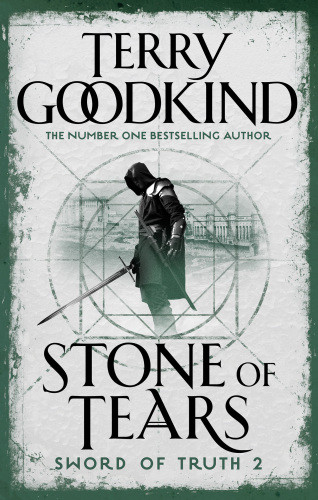 Stone Of Tears Sword Of Truth Book 2 Terry Goodkind