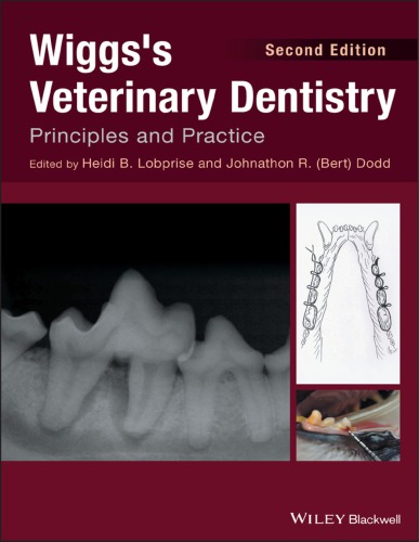 Wiggss Veterinary Dentistry Principles And Practice Second Edition Dodd