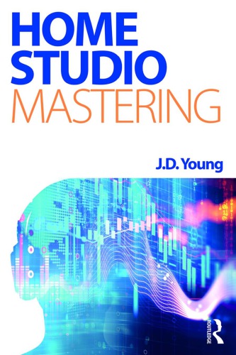 Home Studio Mastering J D Young