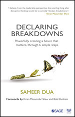 Declaring Breakdowns Powerfully Creating A Future That Matters Through 6 Simple Steps Paperback Sameer Dua