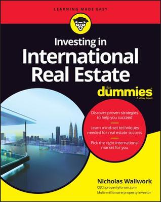 Investing In International Real Estate For Dummies Nicholas Wallwork