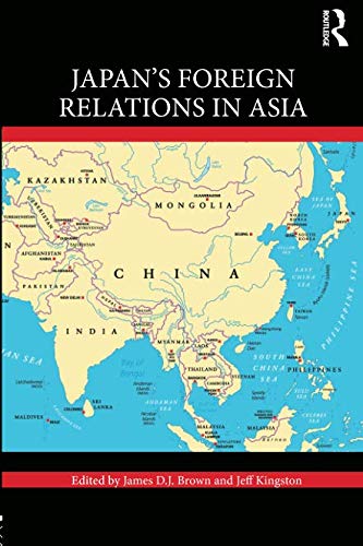 Japans Foreign Relations In Asia Paperback James Dj Brown
