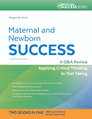 Maternal And Newborn Success A Qa Review Applying Critical Thinking To Test Taking 3rd Margot De Sevo