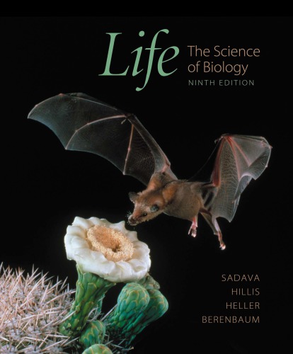 Life The Science Of Biology 9th Edition David E Sadava David M Hillis