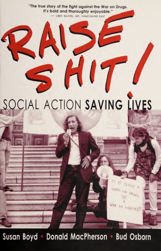 Raise Shit Social Action Saving Lives Susan Boyd Donald Macpherson