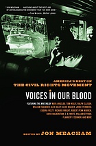 Voices In Our Blood Americas Best On The Civil Rights Movement Jon Meacham Editor