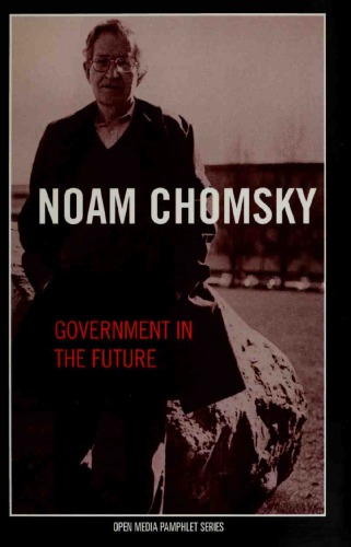 Government In The Future Noam Chomsky