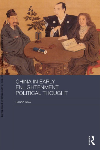 China In Early Enlightenment Political Thought Simon Kow