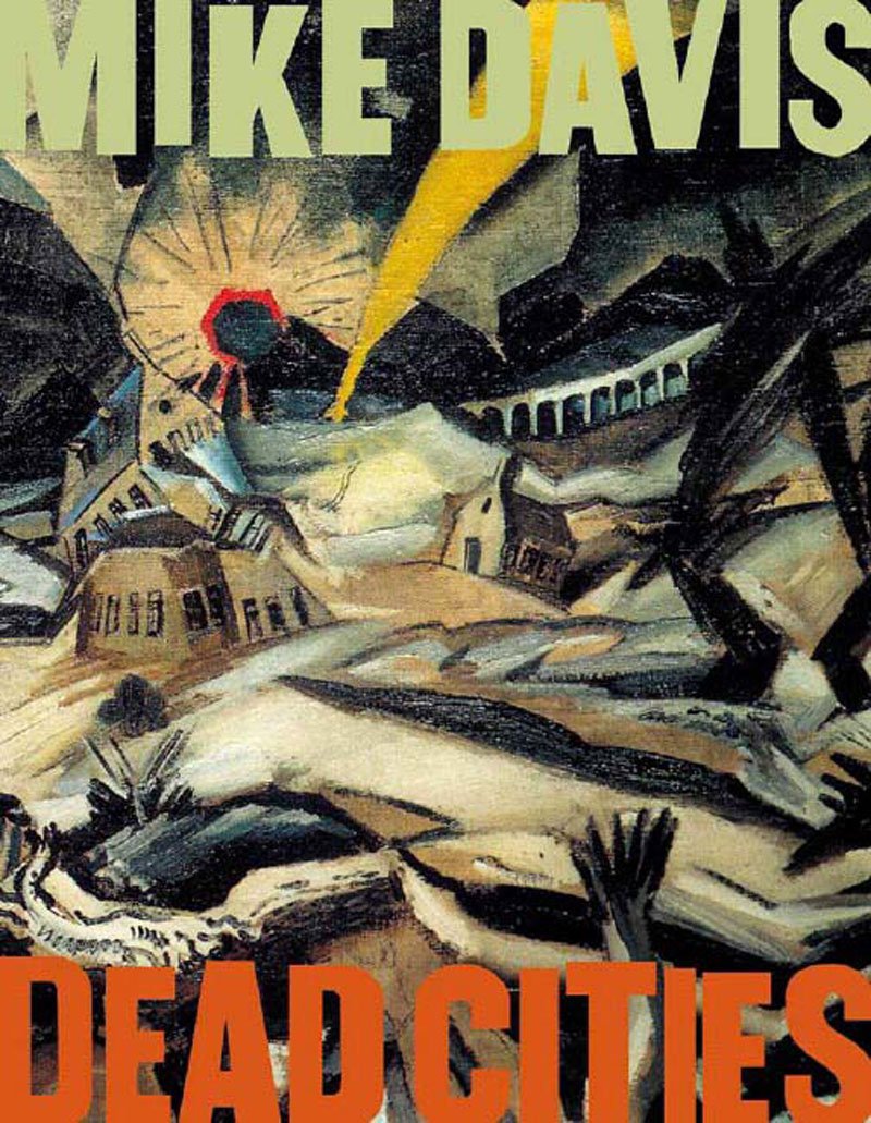 Dead Cities And Other Tales Mike Davis