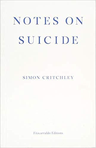 Notes On Suicide 5th Simon Critchley David Hume Afterword