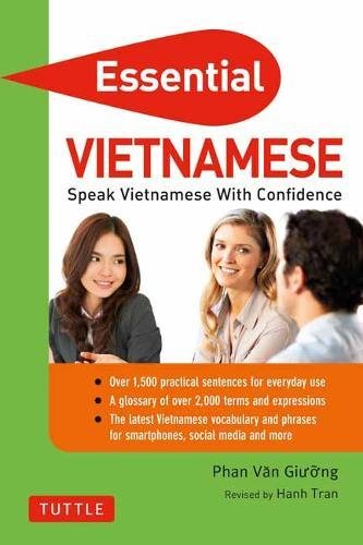 Essential Vietnamese Speak Vietnamese With Confidence Revised Bilingual Phan Van Giuong