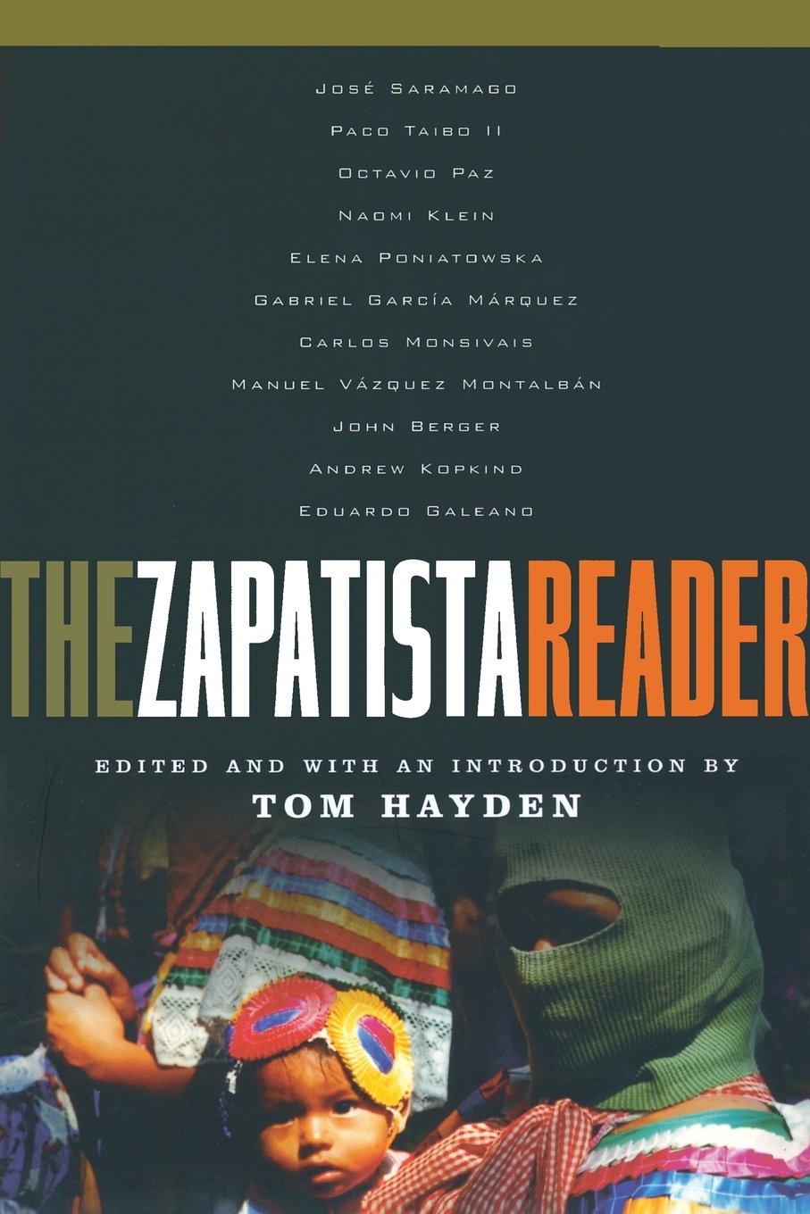 The Zapatista Reader First Edition Tom Hayden