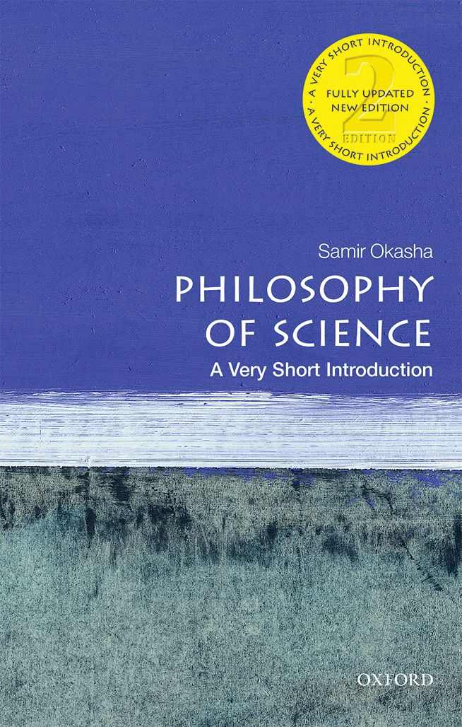 Philosophy Of Science A Very Short Introduction 2nd Samir Okasha
