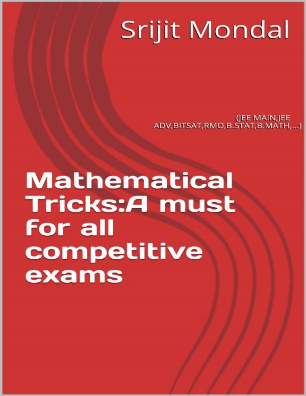 Mathematical Tricks A Must For All Competitive Exams Srijit Mondal