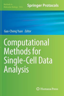 Computational Methods For Singlecell Data Analysis Hardcover Guocheng Yuan