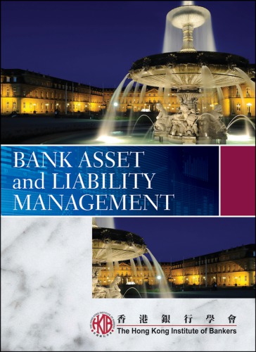 Bank Asset And Liability Management 1st Edition The Hong Kong Institute Of Bankers