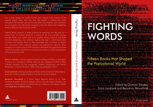 Fighting Words Fifteen Books That Shaped The Postcolonial World Dominic Davies