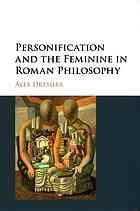Personification And The Feminine In Roman Philosophy Alex Dressler