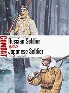 Russian Soldier Vs Japanese Soldier Manchuria 190405 Campbell