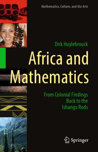 Africa And Mathematics From Colonial Findings Back To The Ishango Rods 1st Edition Huylebrouck