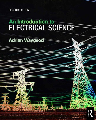 An Introduction To Electrical Science 2 Adrian Waygood