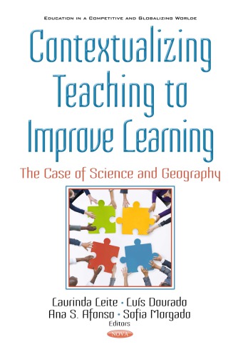 Contextualizing Teaching To Improving Learning The Case Of Science And Geography Laurinda Leite