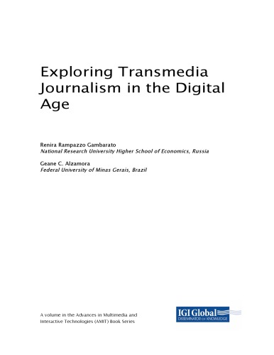 Exploring Transmedia Journalism In The Digital Age Renira Rampazzo Gambarato