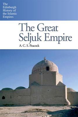 The Great Seljuk Empire 2015 Acs Peacock