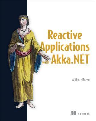 Reactive Applications With Akkanet Paperback Anthony Brown