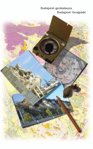 Budapest Geoguide Laszlo Gyalog Gyula Maros Pal Pelikan Gaspar Albert Tamas Budai Zsofia Budai Nora Gal Zsolt Kercsmar Arpad Magyari Klara Palotas Ildiko Selmeczi Gyorgy Toth