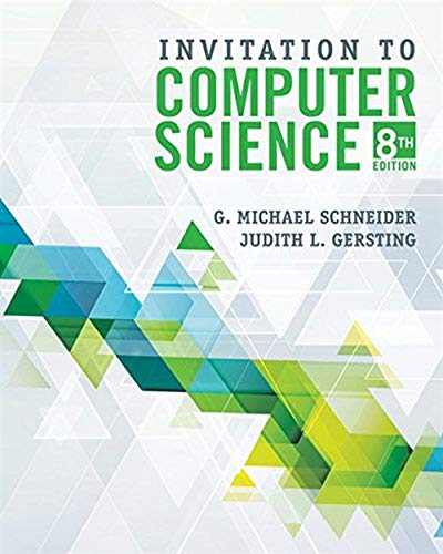 Invitation To Computer Science 8th Edition G Michael Schneider
