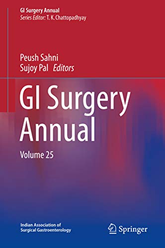 Gi Surgery Annual Volume 25 Peush Sahni Sujoy Pal Eds