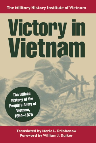 Victory In Vietnam The Military History Institute Of Vietnam
